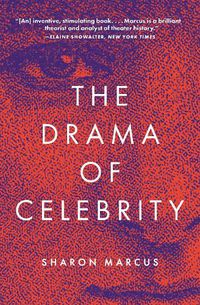 Cover image for The Drama of Celebrity