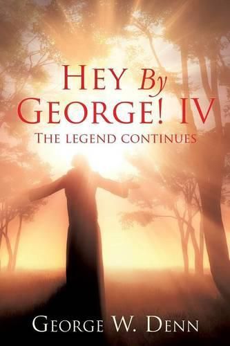 Cover image for Hey By George! IV