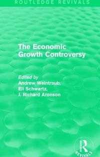 Cover image for The Economic Growth Controversy