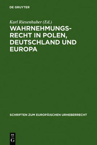 Cover image for Wahrnehmungsrecht in Polen, Deutschland und Europa: INTERGU-Tagung 2005