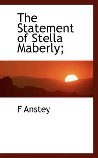 Cover image for The Statement of Stella Maberly;