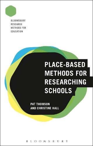 Cover image for Place-Based Methods for Researching Schools