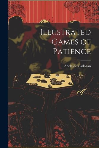 Cover image for Illustrated Games of Patience