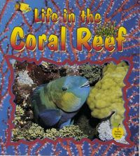 Cover image for Life in the Coral Reef