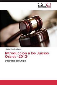 Cover image for Introduccion a Los Juicios Orales -2013-