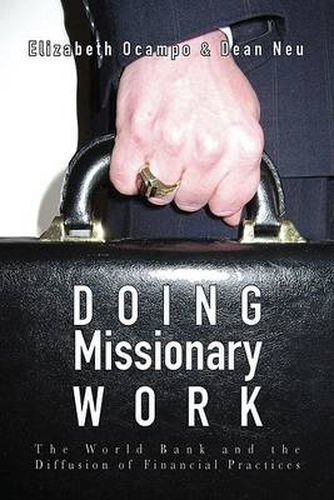 Cover image for Doing Missionary Work: The World Bank and the Diffusion of Financial Practices