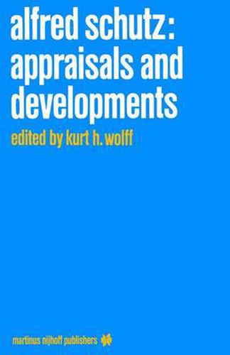 Cover image for Alfred Schutz: Appraisals and Developments