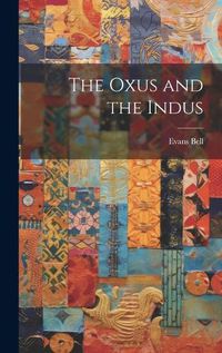 Cover image for The Oxus and the Indus