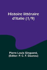 Cover image for Histoire litteraire d'Italie (1/9)