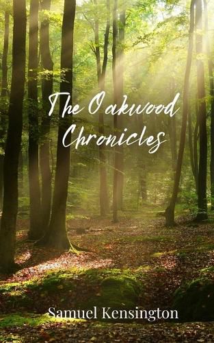 Cover image for The Oakwood Chronicles