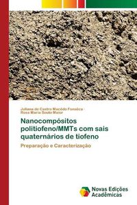 Cover image for Nanocompositos politiofeno/MMTs com sais quaternarios de tiofeno