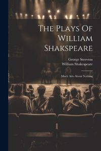 Cover image for The Plays Of William Shakspeare