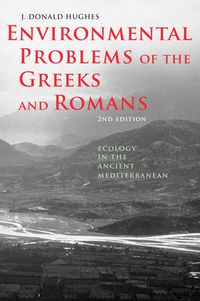 Cover image for Environmental Problems of the Greeks and Romans: Ecology in the Ancient Mediterranean