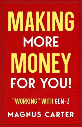 Cover image for Making More Money for YOU!