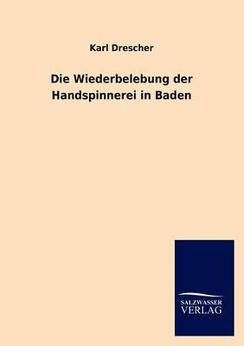 Cover image for Die Wiederbelebung der Handspinnerei in Baden