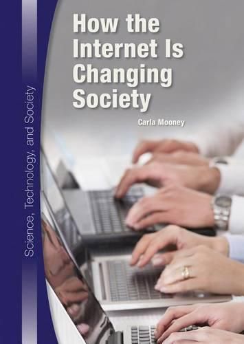 Cover image for How the Internet Is Changing Society