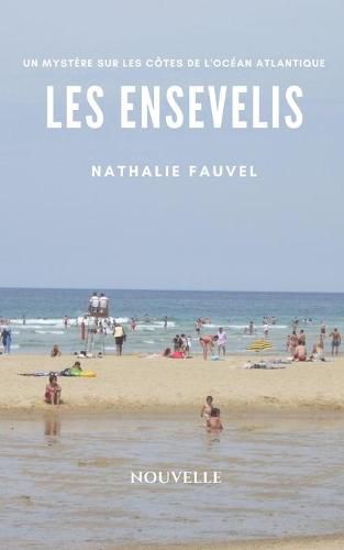 Cover image for Les ensevelis: Un mystere sur les cotes de l'ocean atlantique