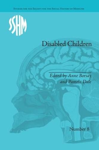 Cover image for Disabled Children: Contested Caring, 1850-1979