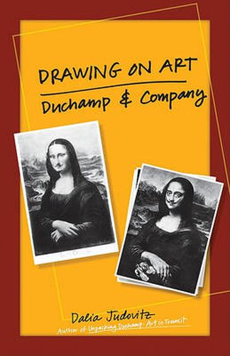 Cover image for Drawing on Art: Duchamp and Company