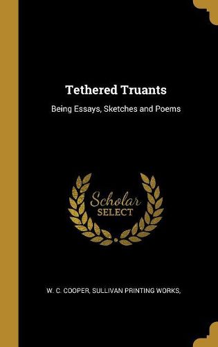 Cover image for Tethered Truants
