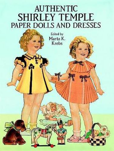 Cover image for Authentic Shirley Temple Paper Dolls and Dresses