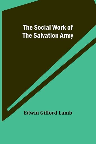 The Social Work of the Salvation Army