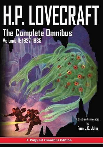 H.P. Lovecraft, The Complete Omnibus Collection, Volume II: 1927-1935