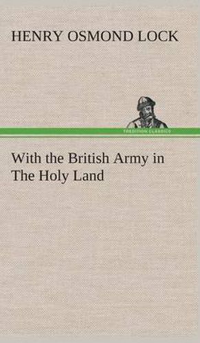 Cover image for With the British Army in The Holy Land