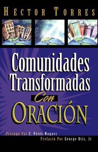 Cover image for Comunidades transformadas con oracion