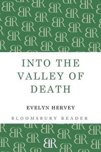 Cover image for Into the Valley of Death