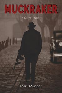 Cover image for Muckraker, a Novel Noir