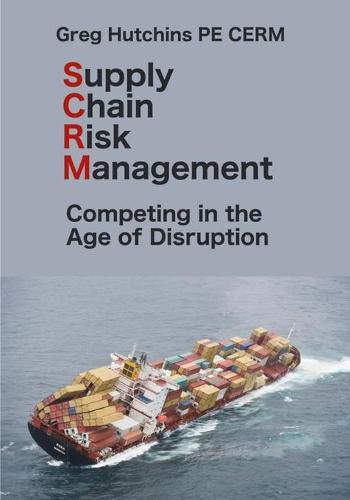 Cover image for Supply Chain Risk Management: Competing In the Age of Disruption