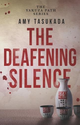 Cover image for The Yakuza Path: The Deafening Silence