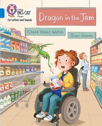 Cover image for Dragon in the Jam: Band 04/Blue