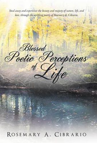 Cover image for Blessed Poetic Perceptions of Life