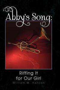 Cover image for Abby's Song: Riffing It for Our Girl