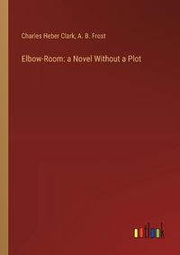 Cover image for Elbow-Room