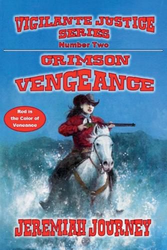 Cover image for Crimson Vengeance - Red is the Color of Vengeance