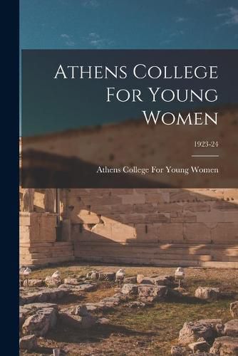 Cover image for Athens College For Young Women; 1923-24