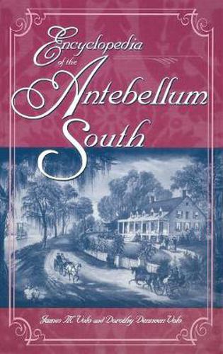 Cover image for Encyclopedia of the Antebellum South