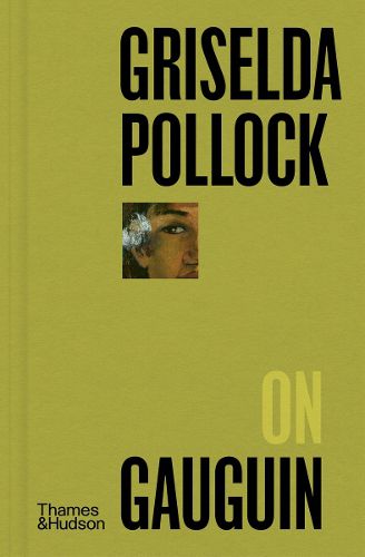 Cover image for Griselda Pollock on Gauguin