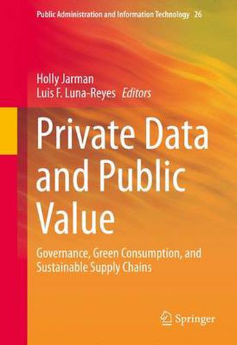 Cover image for Private Data and Public Value: Governance, Green Consumption, and Sustainable Supply Chains