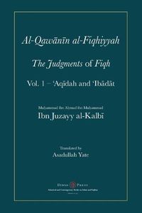 Cover image for Al-Qawanin al-Fiqhiyyah: The Judgments of Fiqh