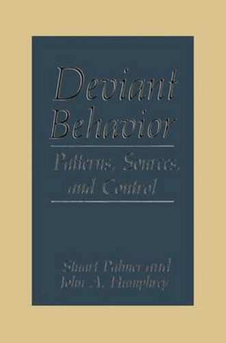 Cover image for Deviant Behavior: Patterns, Sources, and Control