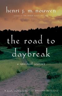 Cover image for The Road to Daybreak: A Spiritual Journey