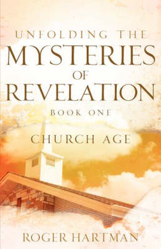 Cover image for Unfolding The Mysteries Of Revelation