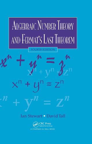 Algebraic Number Theory and Fermat's Last Theorem