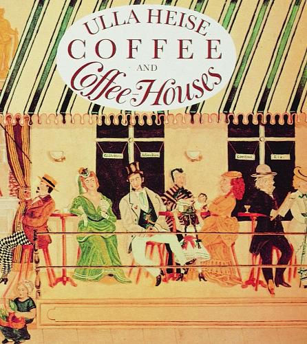Cover image for Coffee and Coffee Houses