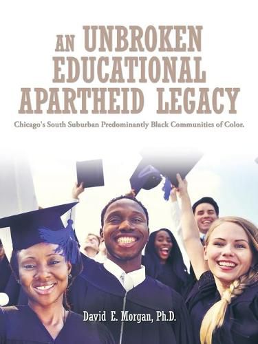 Cover image for An Unbroken Educational Apartheid Legacy