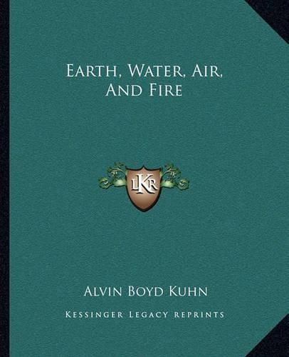 Earth, Water, Air, and Fire